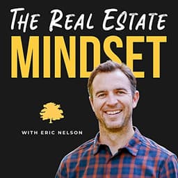 The Real Estate Mindset